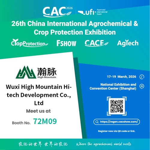 Dernières nouvelles de l'entreprise Wuxi Highmountain présentera ses produits phares à la 26e Exposition internationale chinoise sur les produits agrochimiques et la protection des cultures (C